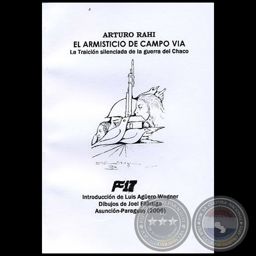 EL ARMISTICIO DE CAMPO VÍA - Dibujos: JOEL FILÁRTIGA - Año 2006